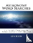 Icon, Lex - Astronomy Word Searches: Lex Icon's Challenging Word Searches for Adults!