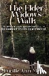 Meltz, Ma Msed Lucille Ann - The Elder Widow's Walk: A Personal Inner Journey and Guide for Bereaved Widows 65 and Beyond