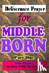 Olayeri, Tella - Deliverance Prayer for MIDDLE BORN