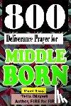 Olayeri, Tella - 800 Deliverance Prayer for Middle Born