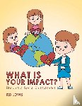 Jonas, R B - What Is Your Impact?