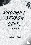 Bell, Keith - Drought Season Over