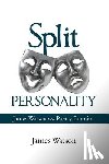Watson, James - Split Personality