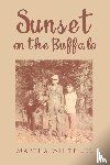White Lee, Martha - Sunset on the Buffalo