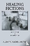 Armstrong, Alison - Healing Fictions
