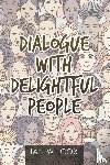 Wilcox, Ian - Dialogue with Delightful People