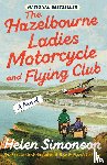 Simonson, Helen - The Hazelbourne Ladies Motorcycle and Flying Club