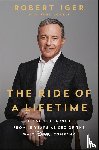 Iger, Robert - Ride of a Lifetime