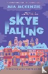 McKenzie, Mia - Skye Falling