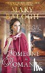 Balogh, Mary - Someone to Romance