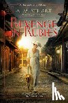 Stuart, A. M. - Revenge in Rubies