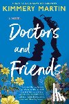 Martin, Kimmery - Doctors and Friends