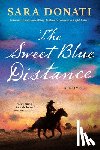 Donati, Sara - The Sweet Blue Distance