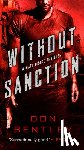 Bentley, Don - Without Sanction