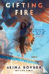 Boyden, Alina - Gifting Fire