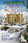 Kate Kingsbury - A Merry Murder