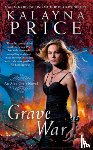 Price, Kalayna - Grave War