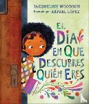 Woodson, Jacqueline - El dia en que descubres quien eres