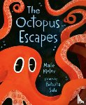 Meloy, Maile - The Octopus Escapes