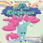von Innerebner, Jessika - Kevin the Unicorn: It's Not All Rainbows