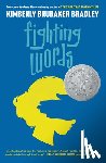 Bradley, Kimberly Brubaker - Fighting Words