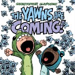 Eliopoulos, Christopher - The Yawns Are Coming!