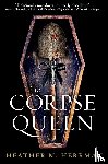 Herrman, Heather M. - The Corpse Queen