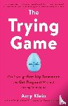 Klein, Amy - Trying Game