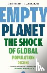 Bricker, Darrell, Ibbitson, John - EMPTY PLANET