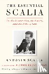 Scalia, Antonin - Essential Scalia