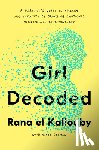Kaliouby, Rana el, Colman, Carol - Girl Decoded
