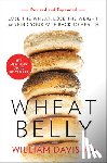 William Davis - Wheat Belly (Revised and Expanded Edition)