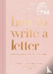 Shukov, Chelsea, Grobecker, Jamie - How to Write a Letter