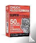 Klosterman, Charles - Supertheticals