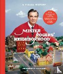 Productions, Fred Rogers, Lybarger, Tim, Wagner, Melissa, McGuiggan, Jenna - Mister Rogers' Neighborhood
