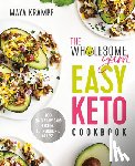 Krampf, Maya - The Wholesome Yum Easy Keto Cookbook