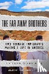 Markham, Lauren - The Far Away Brothers