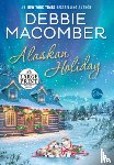 Macomber, Debbie - Alaskan Holiday