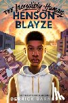 Barnes, Derrick - The Incredibly Human Henson Blayze
