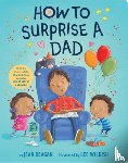 Reagan, Jean - Reagan, J: How to Surprise a Dad