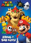 Carbone, Courtney - Super Mario: Bring on the Bad Guys! (Nintendo)