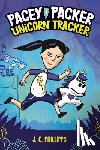 Phillips, J.C. - Pacey Packer: Unicorn Tracker Book 1