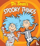 Brannon, Tom - Dr. Seuss's Spooky Things