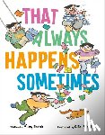 Frank, Kiley, Steele, K-Fai - That Always Happens Sometimes