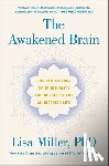 Miller, Lisa - Awakened Brain