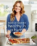 Walker, Danielle, Pick, Aubrie - Danielle Walker's Healthy in a Hurry