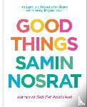 Nosrat, Samin - Good Things
