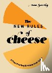 Saxelby, Anne - New Rules of Cheese