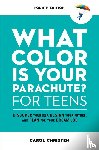 Christen, Carol - What Color Is Your Parachute? for Teens