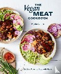Schinner, Miyoko - The Vegan Meat Cookbook